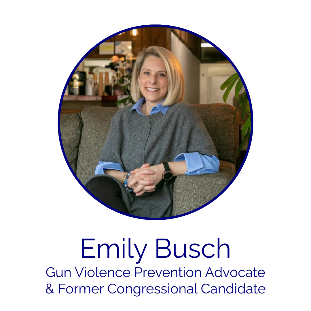 Image of Emily Busch, Gun Violence Prevention Advocate &amp; Former Congressional Candidate